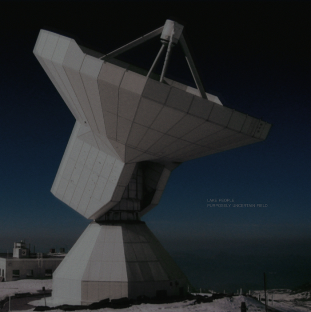 Lake People "Purposely Uncertain Field"